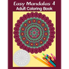 Easy Mandalas 4: Adult Coloring Book - Paperback