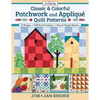 Classic & Colorful Patchwork and Appliqué Quilt Patterns: 24 Designs - Full Sized Templates - Keep It Simple Options - Paperback