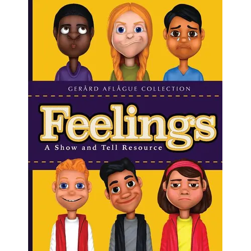 Feelings: A Show and Tell Resource - Paperback