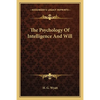 The Psychology Of Intelligence And Will - Paperback