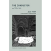 The Conductor and Other Tales - Paperback