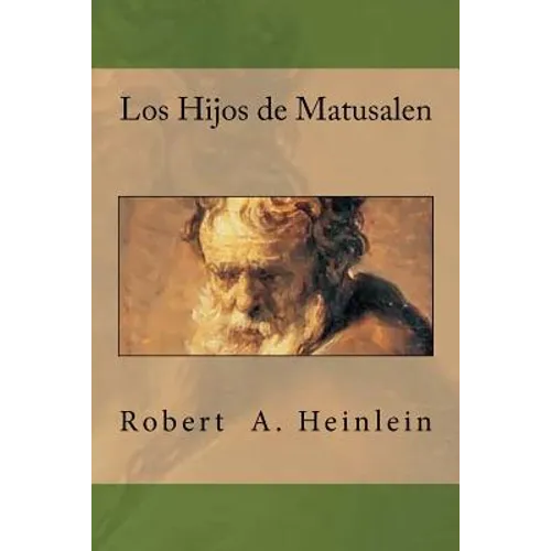 Los Hijos de Matusalen - Paperback