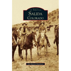 Salida, Colorado - Hardcover