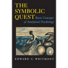 The Symbolic Quest: Basic Concepts of Analytical Psychology - Expanded Edition - Paperback