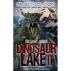 Dinosaur Lake II: Dinosaurs Arising - Paperback