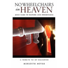 No Wheelchairs in Heaven - Paperback