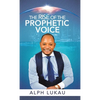 The Rise of the Prophetic Voice - Hardcover