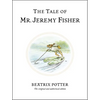 The Tale of Mr. Jeremy Fisher - Hardcover