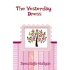 The Yesterday Dress - Paperback