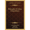 Philosophy Of Arthur Schopenhauer - Paperback