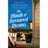 The Month of Borrowed Dreams - Paperback