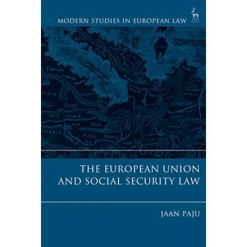 The European Union and Social Security Law - Paperback