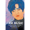 I Am Music: My Journey With Dimash Kudaibergen: THE BEST SINGER IN THE WORLD (Second Edition) - Hardcover