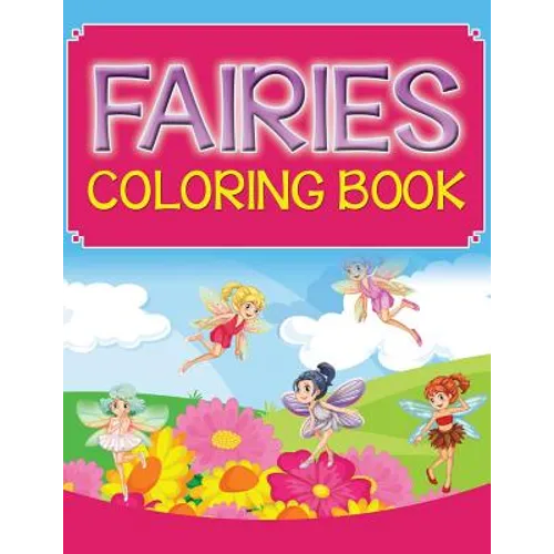 Fairies Coloring Book - Paperback