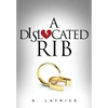 A Dislocated Rib - Paperback
