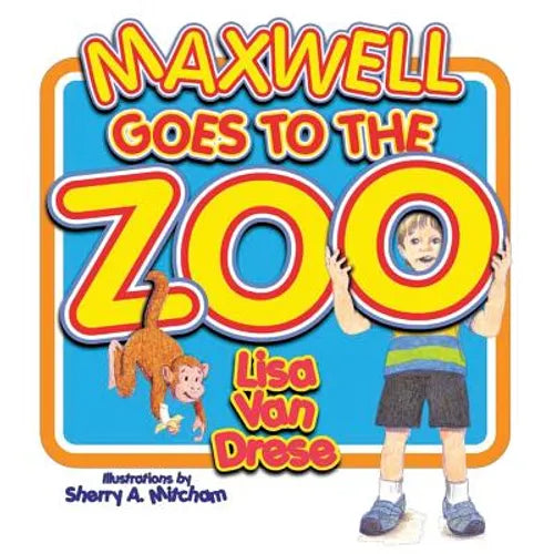 Maxwell Goes to the Zoo - Paperback