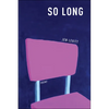 So Long - Paperback