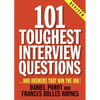 101 Toughest Interview Questions: And Answers That Win the Job! - Paperback