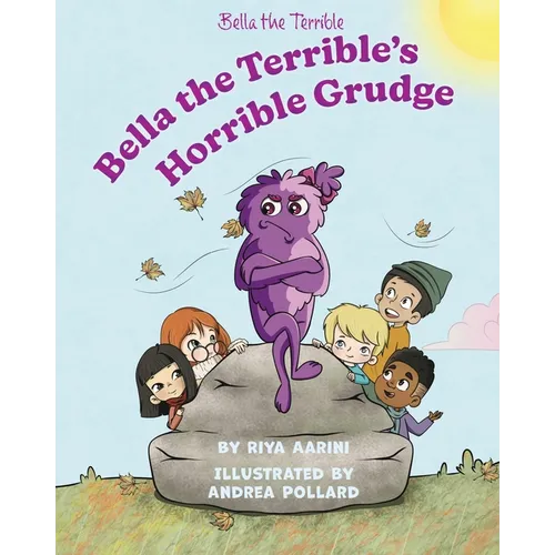 Bella the Terrible's Horrible Grudge - Paperback