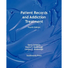 Patient Records and Addiction Treatment, Fourth Edition - Paperback