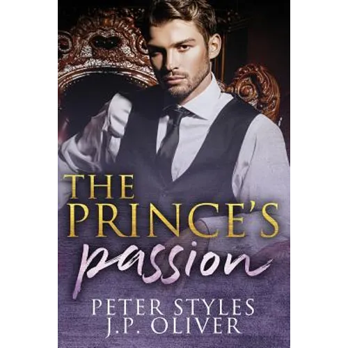 The Prince's Passion: A Fake Engagement Royalty Romance - Paperback
