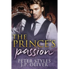 The Prince's Passion: A Fake Engagement Royalty Romance - Paperback