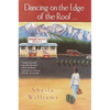 Dancing on the Edge of the Roof: A Novel (the basis for the film Juanita) - Paperback