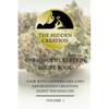 The Hidden Creation Recipe Book - Hardcover