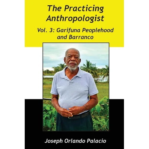 Garifuna Peoplehood and Barranco - Paperback