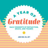 A Year of Gratitude: Daily Moments of Reflection, Grace, and Thanks - Paperback