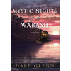 Mystic Nights of the Wabash - Hardcover
