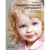 Professional Children's Portrait Photography: Techniques and Images from Master Photographers - Paperback