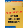 The Confidential Internet Intelligence Manuscript - Paperback