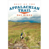 Best of the Appalachian Trail: Day Hikes - Paperback