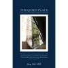 The Quiet Place: A Prayer Journal & Walk Through the Holy Land - Hardcover