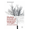 Modern Schools of Linguistic Thought: A Crash Course - Paperback