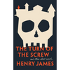 The Turn of the Screw and Other Short Novels - Mass Market Paperbound