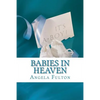 Babies In Heaven: Losing The Son I Never Met - Paperback