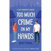 Too Much Crime on my Hands - Paperback