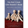 You Don't Look Like Anyone I Know: A True Story of Family, Face Blindness, and Forgiveness - Paperback