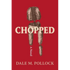 Chopped - Paperback