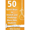 50 Quick Ways to Stretch and Challenge More-Able Students - Paperback
