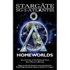 STARGATE SG-1 ATLANTIS Homeworlds - Paperback