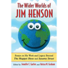 The Wider Worlds of Jim Henson: Essays on His Work and Legacy Beyond The Muppet Show and Sesame Street - Paperback