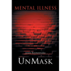 Mental Illness: Unmask - Paperback