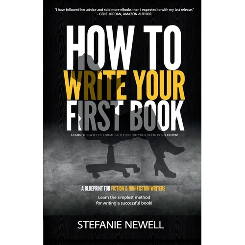 How To Write Your First Book: Tips On How To Write Fiction & Non Fiction Books And Build Your Author Platform - Paperback