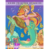 Coloring book ANIME Princess Mermaids - Paperback