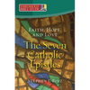 Faith, Hope, and Love - The Seven Catholic Epistles - Paperback