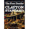 The Four Deaths of Clayton Standard - Paperback