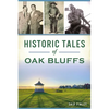 Historic Tales of Oak Bluffs - Paperback